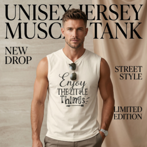 Enjoy the Little Things Muscle Tank