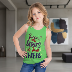 Kids Tank Top - "Success is a Series of Small Things" Inspirational Graphic