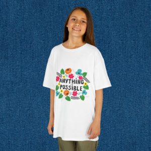 Kids Tee — "Anything Is Possible" Floral Inspirational Shirt