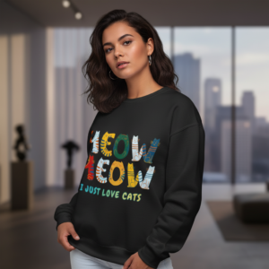 Meow Meow "I Just Love Cats" Crewneck Sweatshirt