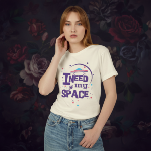 I Need My Space T-Shirt | Space Quote Tee, UFO Astronaut Design
