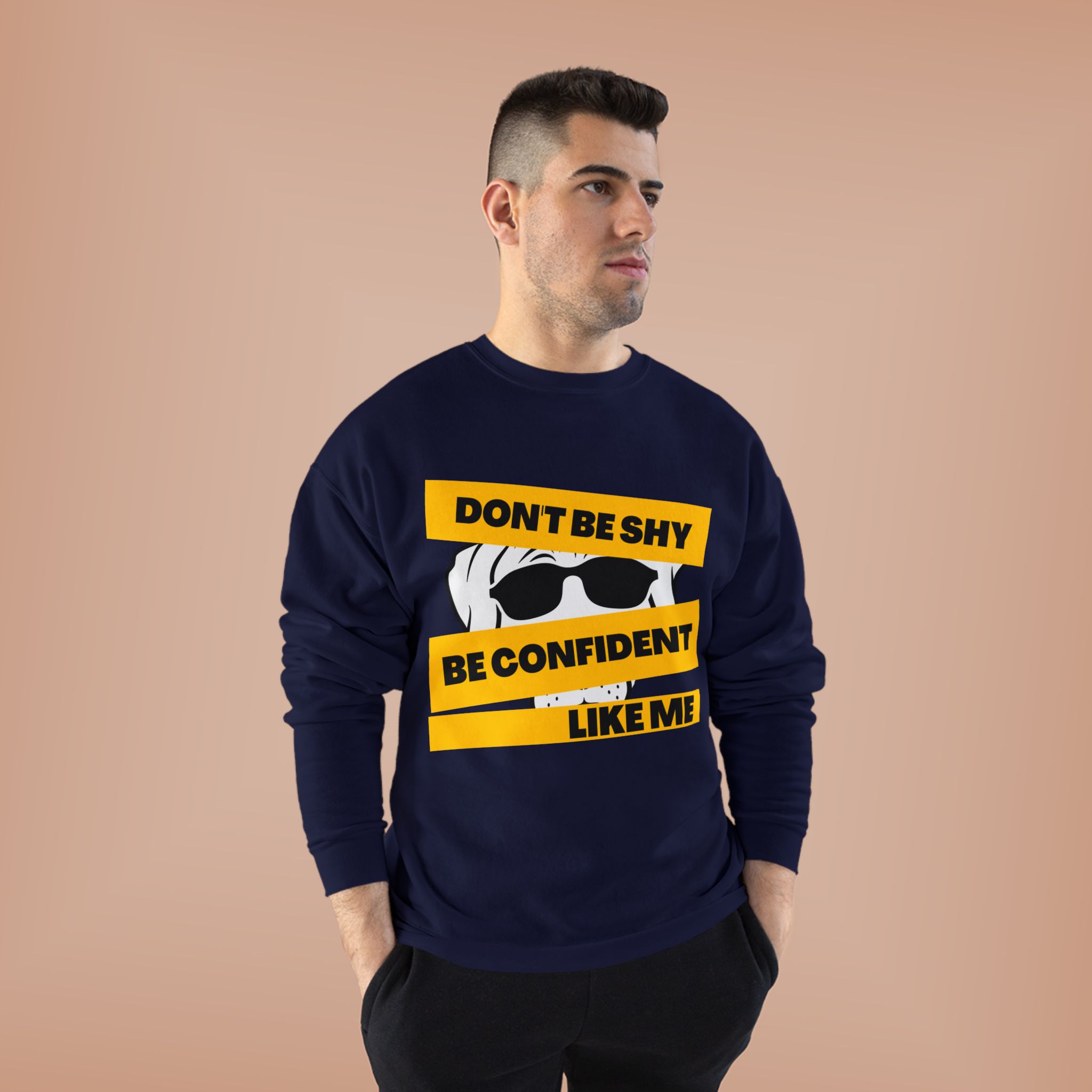 Don’t Be Shy Be Confident Crewneck Sweatshirt - Image 6