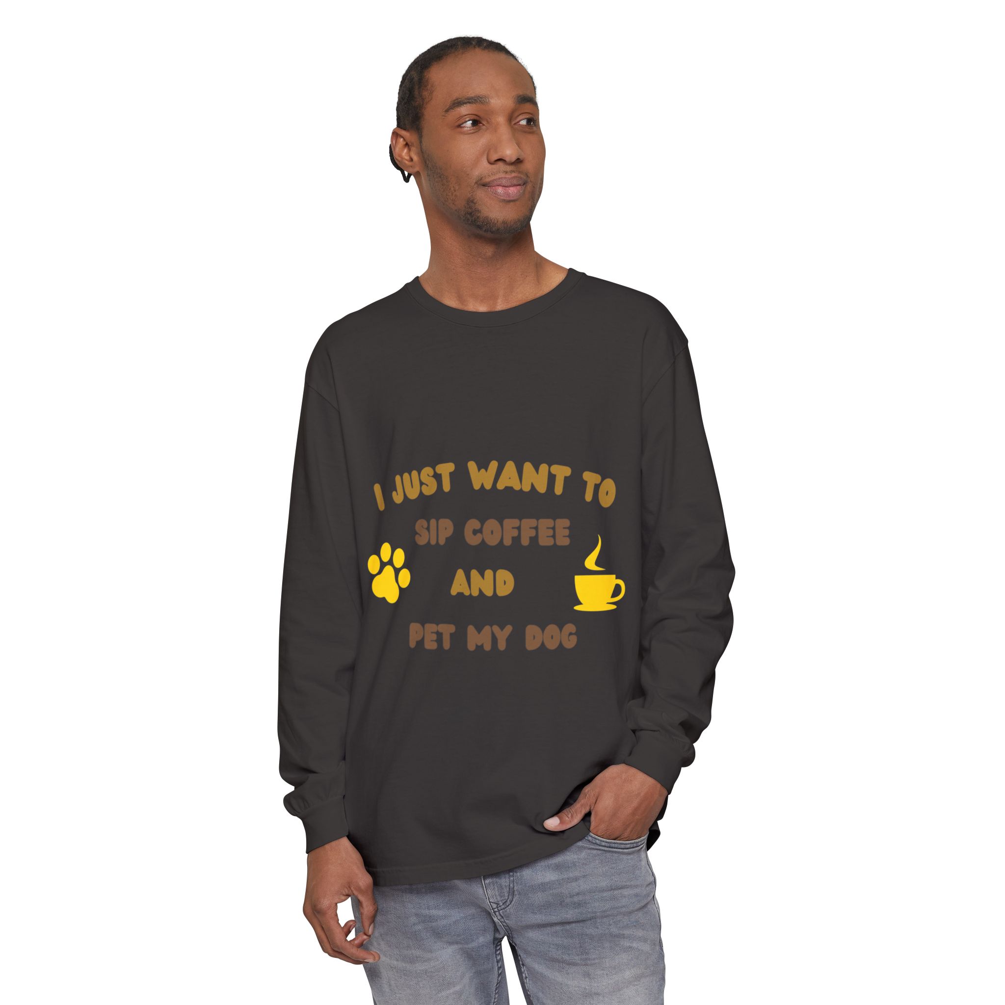 Long Sleeve Tee — "I Just Want to Sip Coffee and Pet My Dog" — Cozy Dog Lover Shirt - Image 8