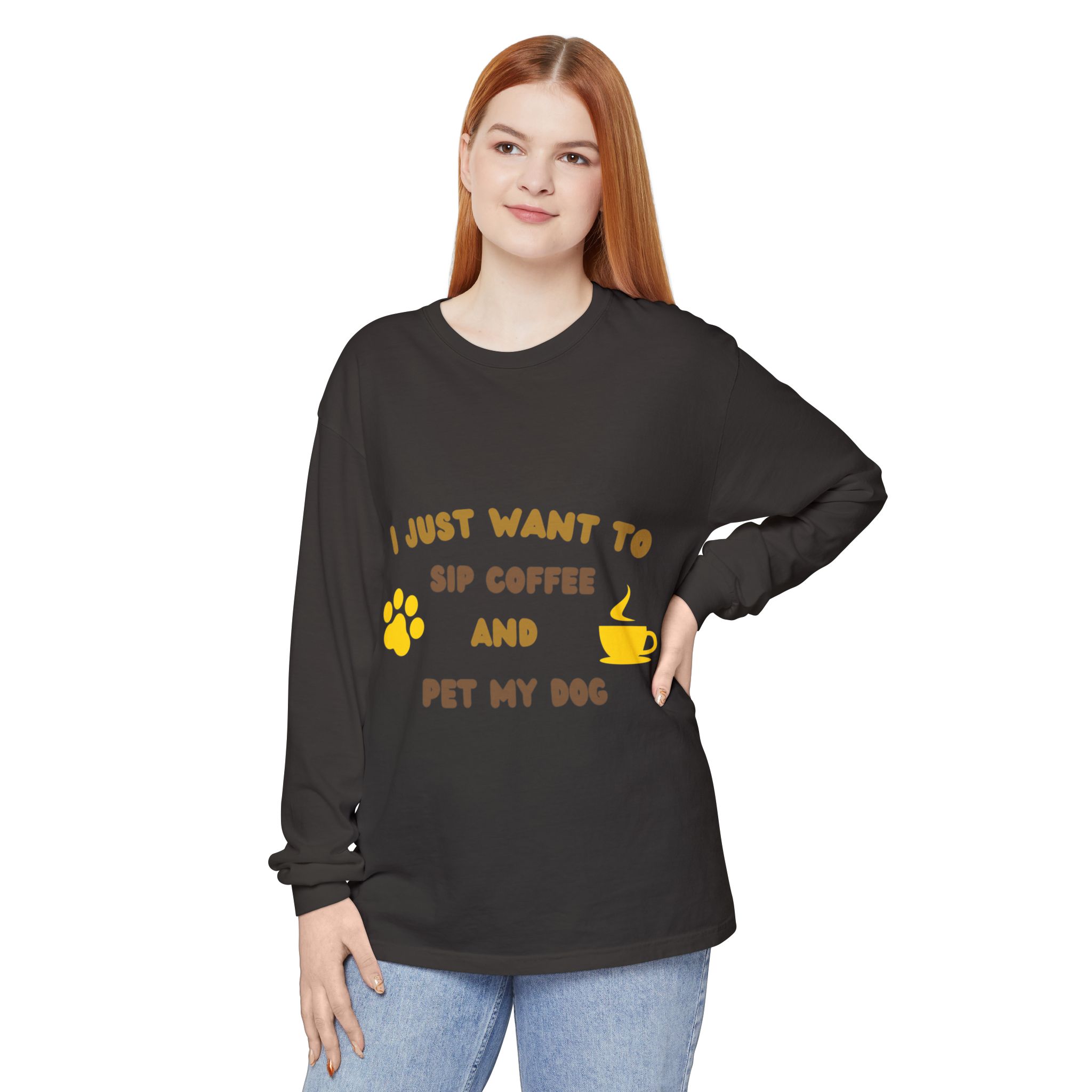 Long Sleeve Tee — "I Just Want to Sip Coffee and Pet My Dog" — Cozy Dog Lover Shirt - Image 7
